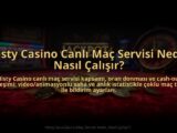 Misty-Casino-Canli-Mac-Servisi-Nedir-Nasil-Calisir-overlay-1785083658.jpg