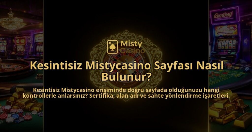 Kesintisiz-Mistycasino-Sayfasi-Nasil-Bulunur-overlay-1786600302.jpg