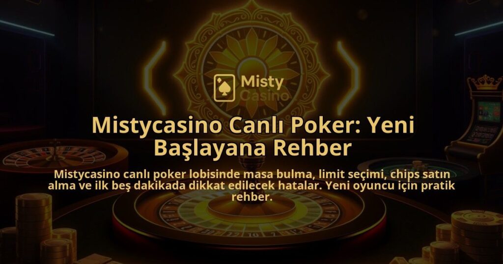 Mistycasino-Canli-Poker-Yeni-Baslayana-Rehber-overlay-1786688906.jpg
