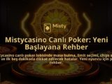 Mistycasino-Canli-Poker-Yeni-Baslayana-Rehber-overlay-1786688906.jpg
